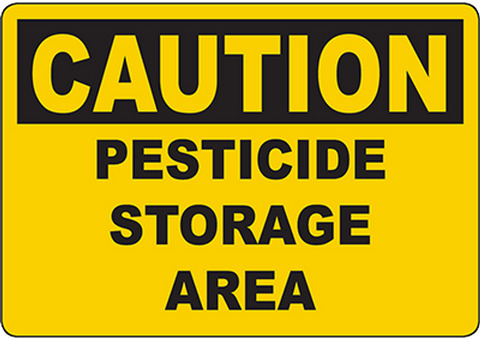 Caution - Pesticide Storage Area Sign