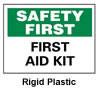 Safety First - First Aid Kit Sign