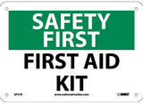 Safety First - First Aid Kit Sign