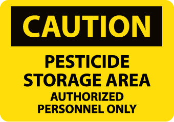 Caution - Pesticide Storage Area Sign