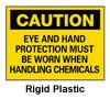 Caution - Eye and Hand Protection