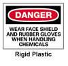 Danger - Wear Face Shield