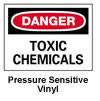 Danger - Toxic Chemicals, Pressure Sensitive Vinyl Warning Sign