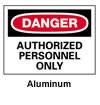 Danger - Authorized Personnel Only Sign