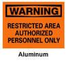 Warning - Restricted Area - Authorized,