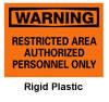 Warning - Restricted Area - Authorized,
